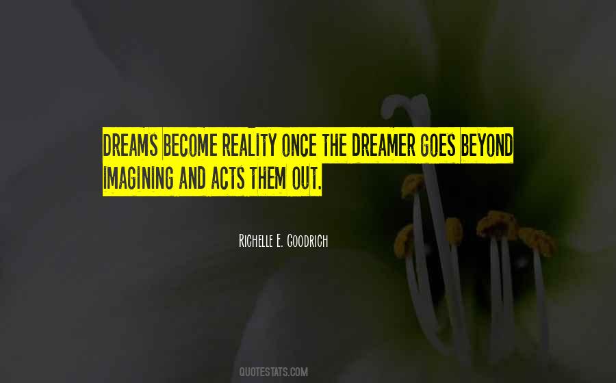 Quotes About The Dreamer #1190725