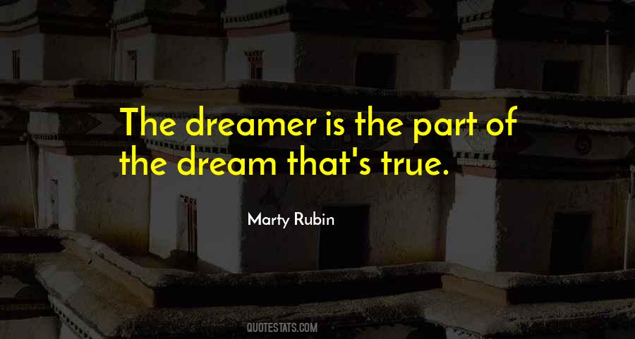 Quotes About The Dreamer #1336987