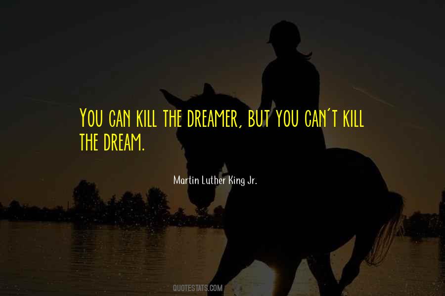 Quotes About The Dreamer #1366487