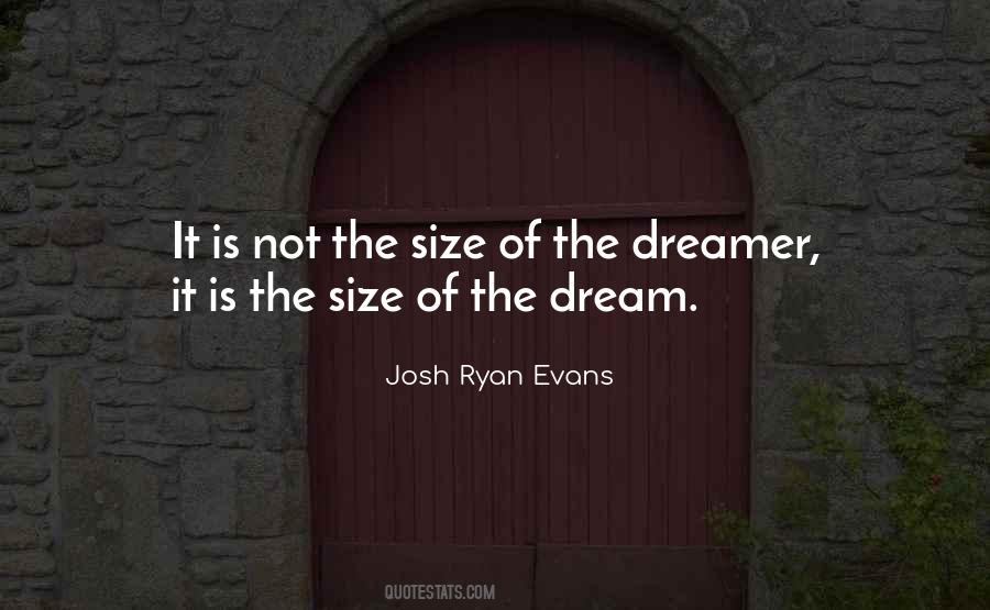 Quotes About The Dreamer #362324