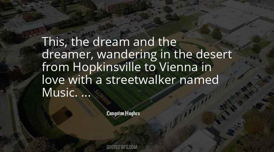 Quotes About The Dreamer #557596