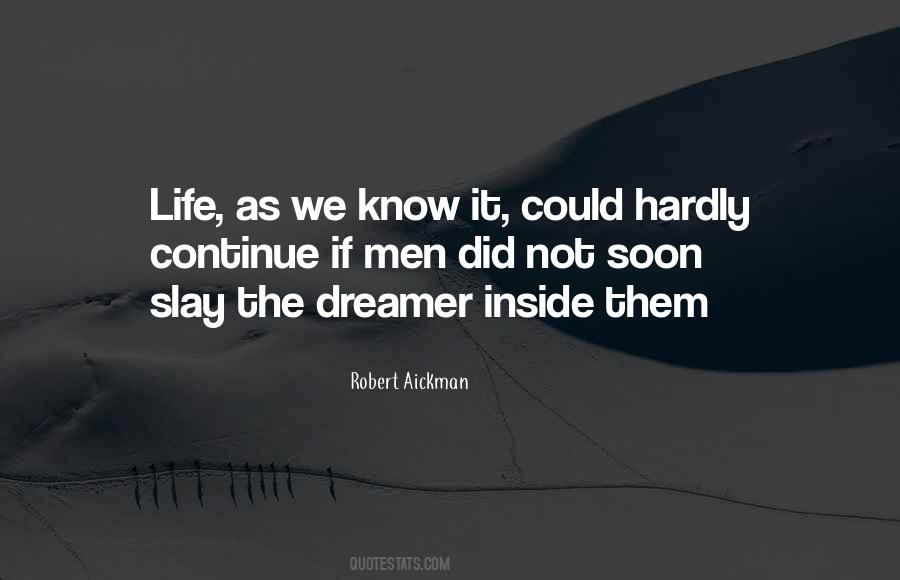 Quotes About The Dreamer #620566