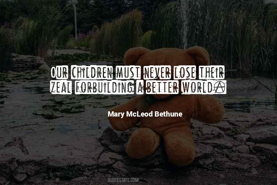 Quotes About Better World #1837403