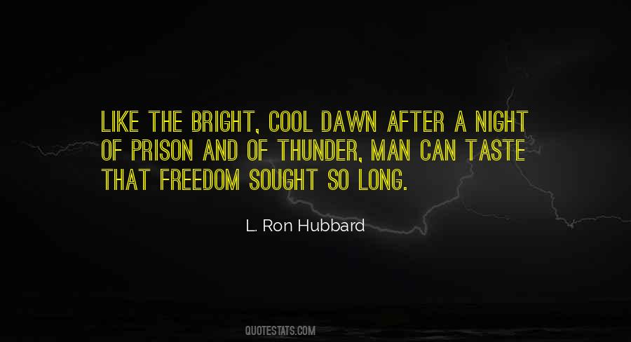 Ron Hubbard Quotes #560684
