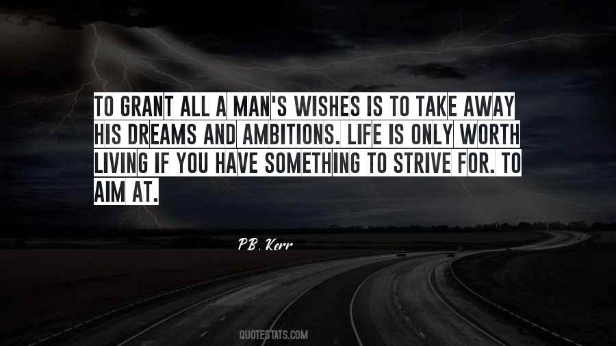 Quotes About Ambitions And Dreams #1215952