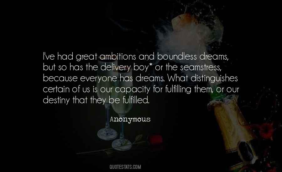 Quotes About Ambitions And Dreams #382926