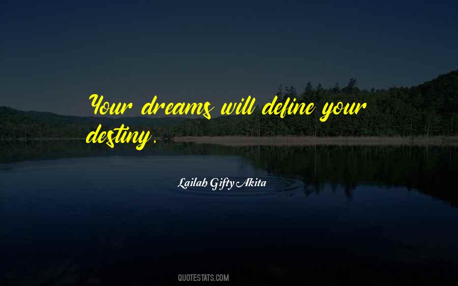 Quotes About Ambitions And Dreams #650639