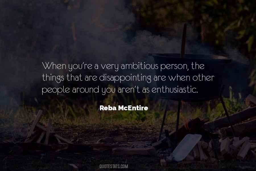 Quotes About Ambitious Person #1097497