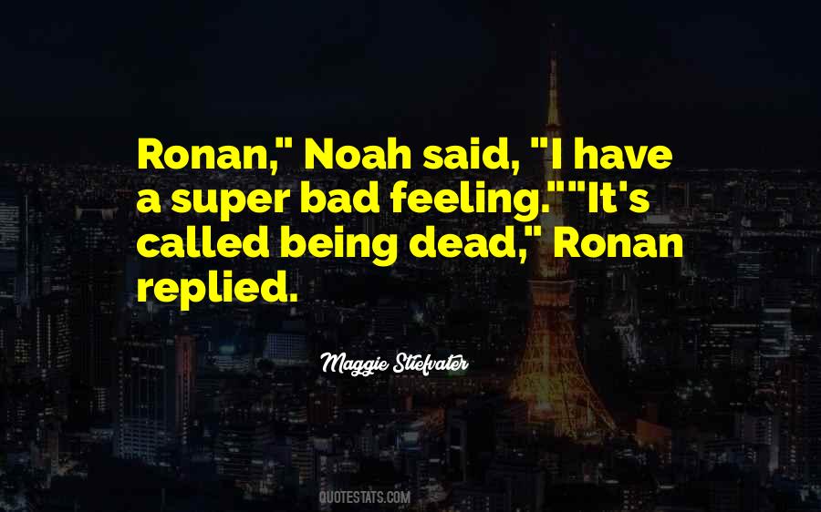 Ronan Quotes #184825