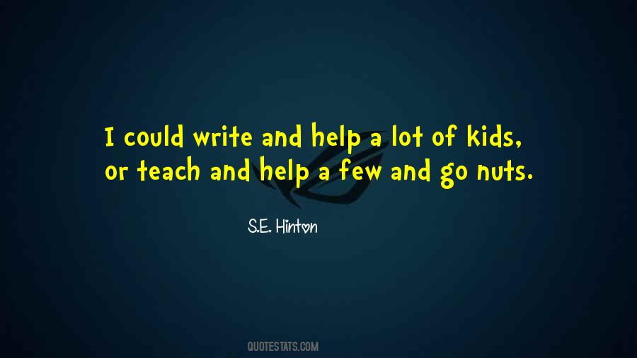 Quotes About S.e. Hinton #1055273