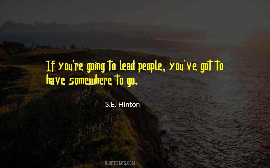 Quotes About S.e. Hinton #368697