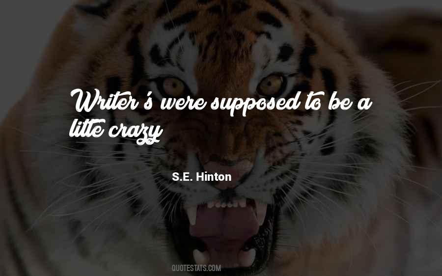 Quotes About S.e. Hinton #387136
