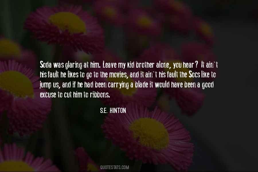 Quotes About S.e. Hinton #841036