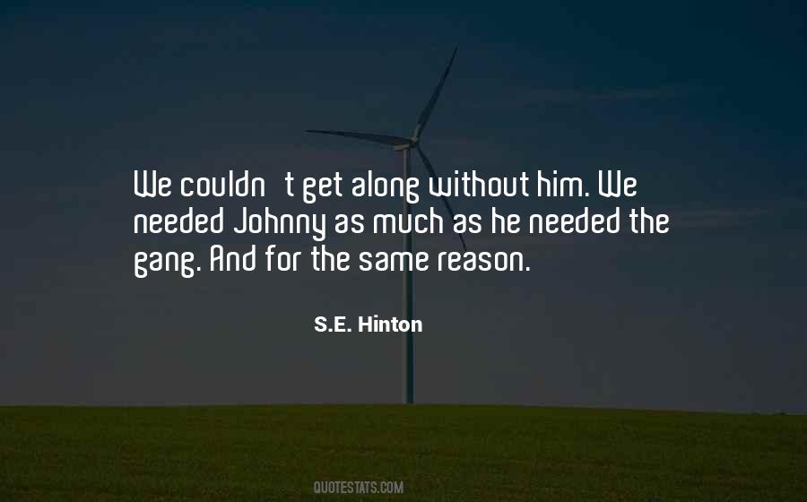 Quotes About S.e. Hinton #984398