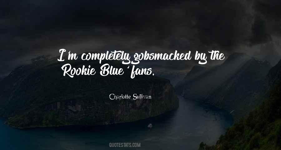 Rookie Blue Quotes #903779