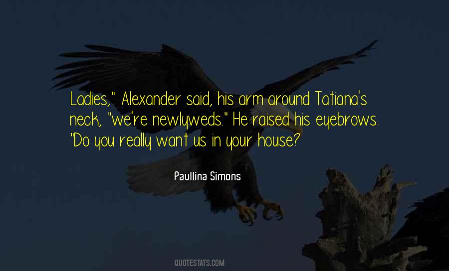 Quotes About Alexander #1378398