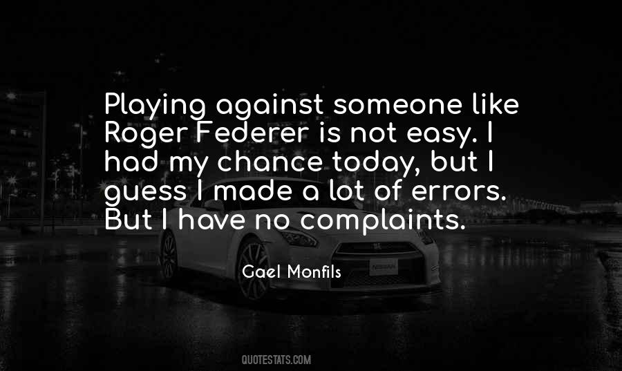Quotes About Roger Federer #1288227