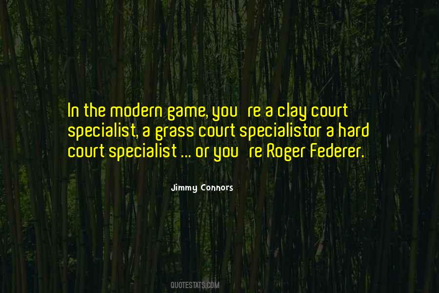 Quotes About Roger Federer #1398292