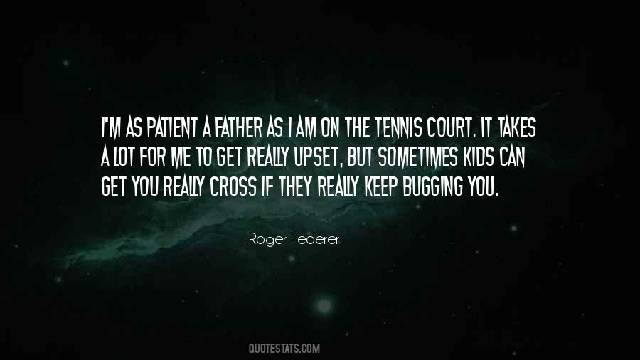 Quotes About Roger Federer #247383
