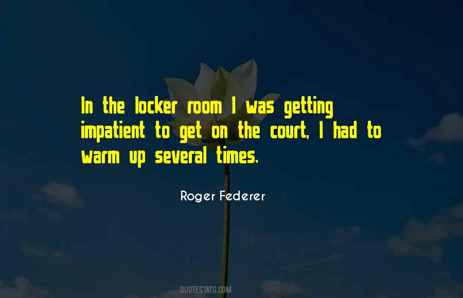 Quotes About Roger Federer #418140