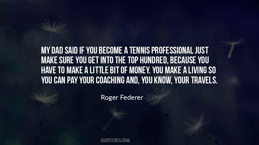 Quotes About Roger Federer #612683