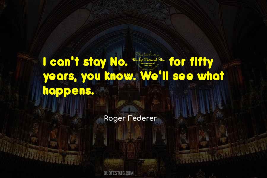 Quotes About Roger Federer #613338