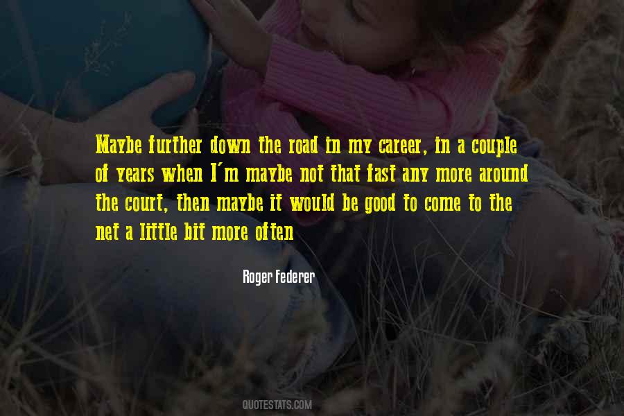 Quotes About Roger Federer #882470