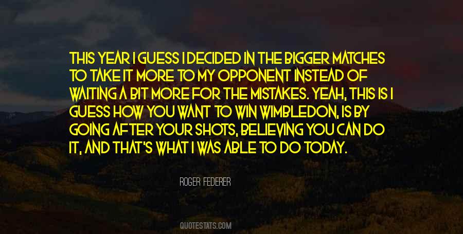 Quotes About Roger Federer #930020