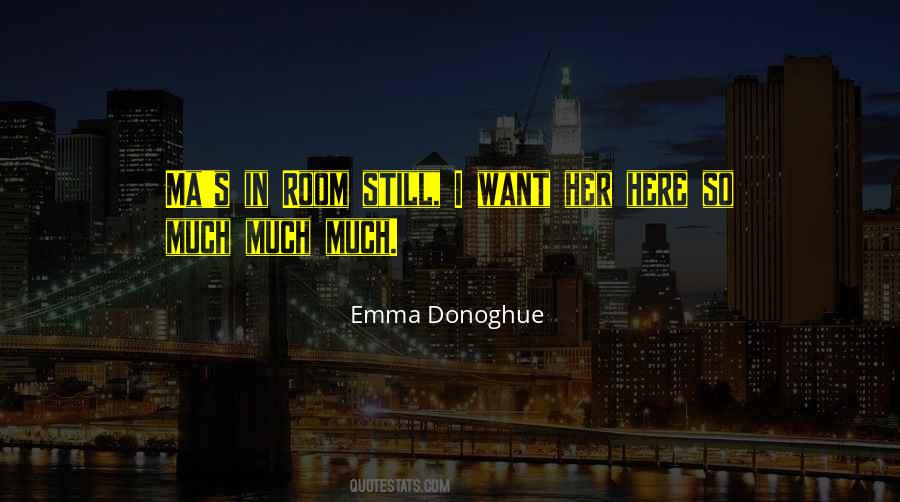 Room Emma Donoghue Ma Quotes #967922