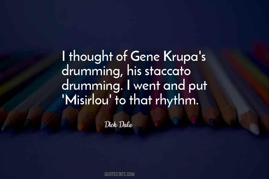 Quotes About Gene Krupa #598415