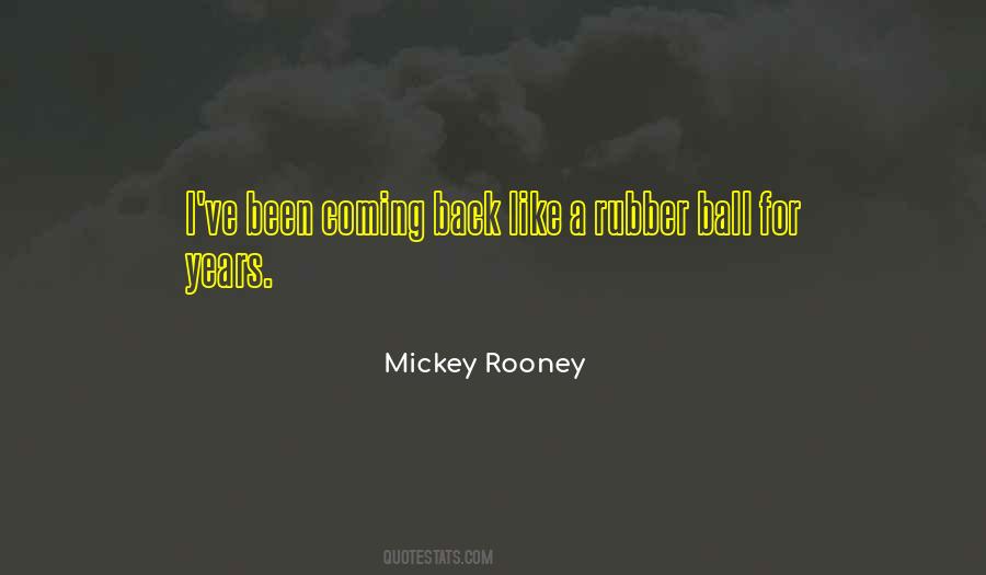 Quotes About Mickey Rooney #1549278