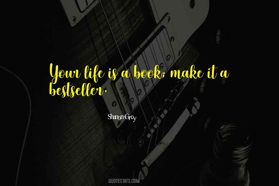 Quotes About Bestseller #1443187