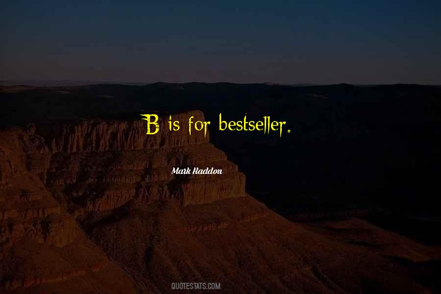 Quotes About Bestseller #535063