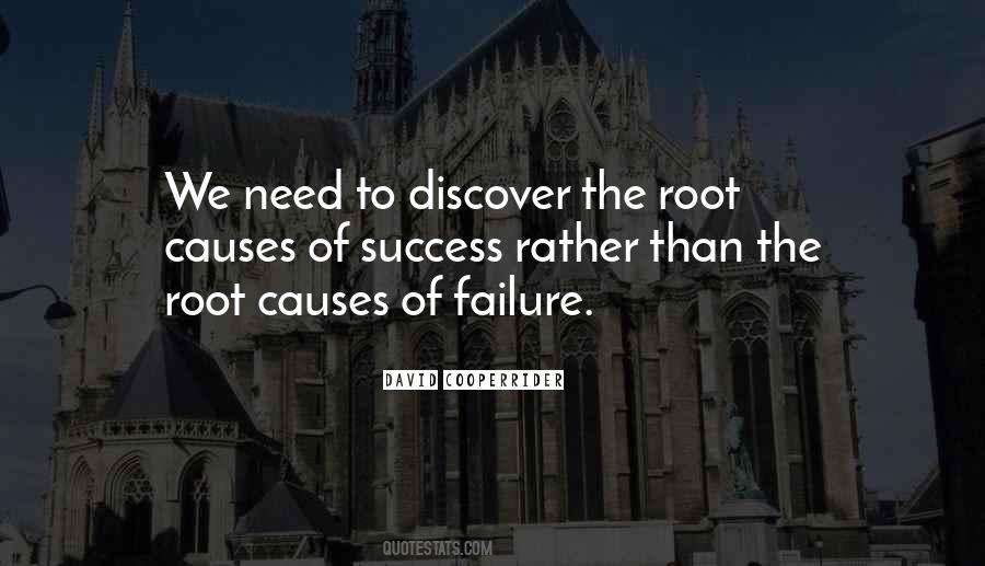 Root Causes Quotes #671967