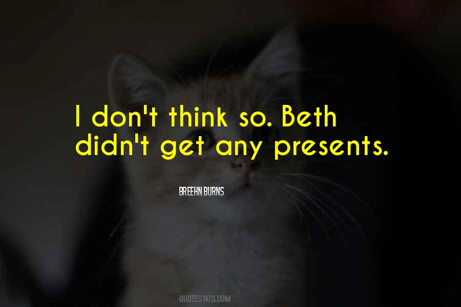 Quotes About Beth #1332103