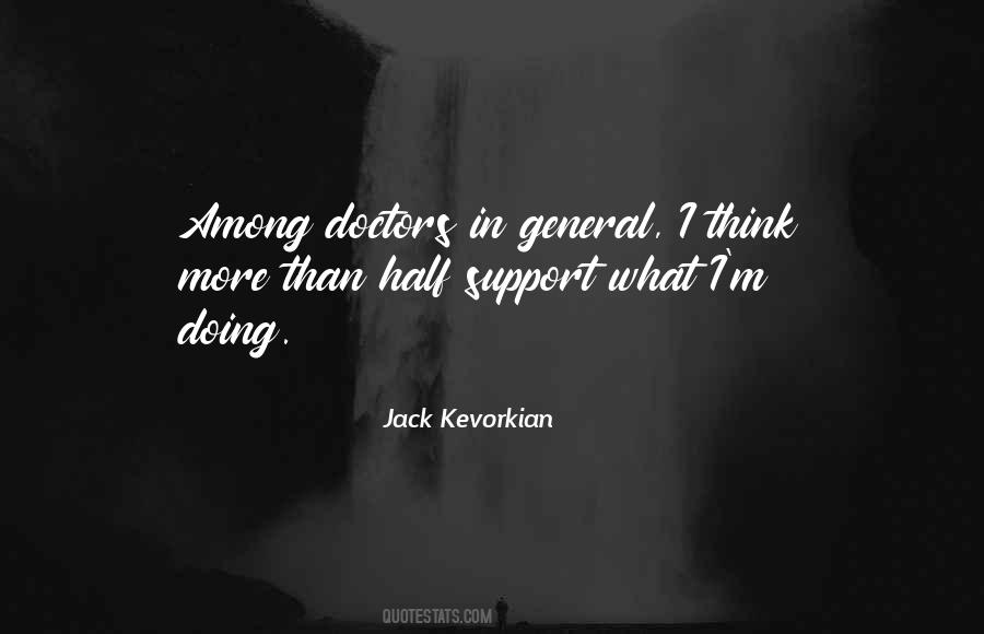 Quotes About Jack Kevorkian #1146350