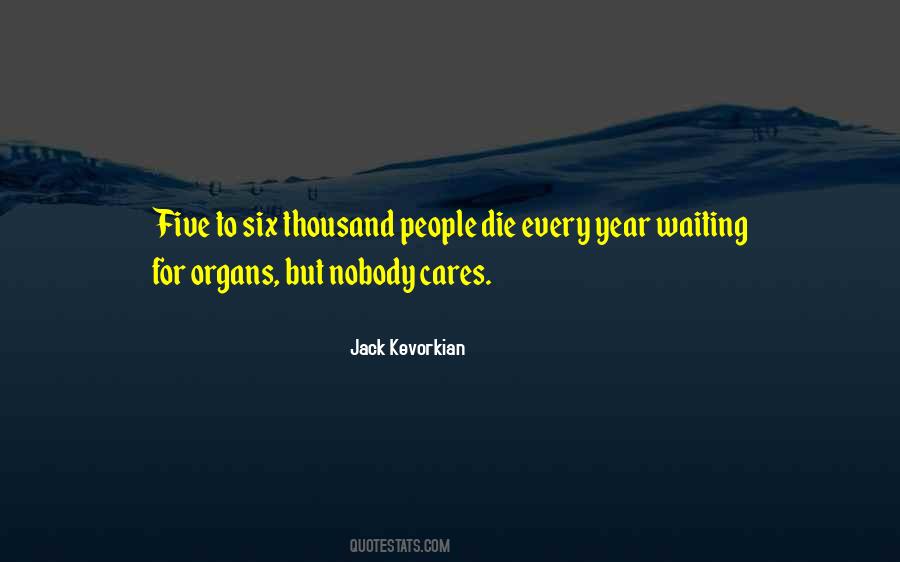 Quotes About Jack Kevorkian #152205