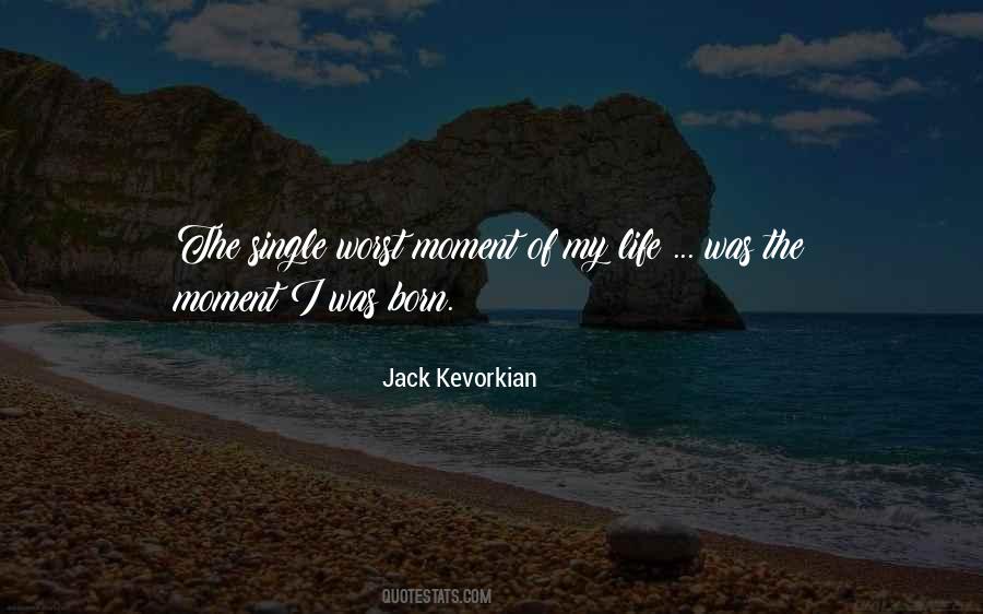 Quotes About Jack Kevorkian #988240