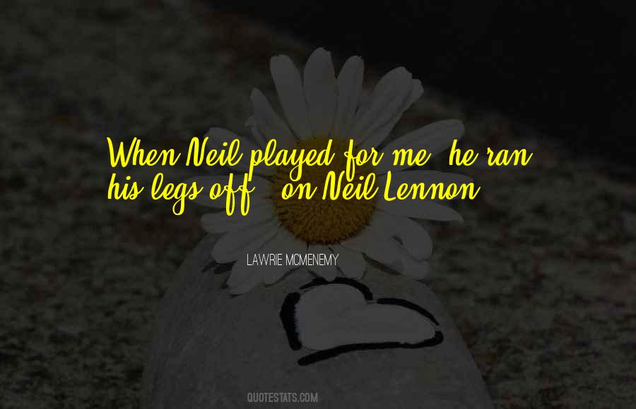 Quotes About Neil Lennon #681764