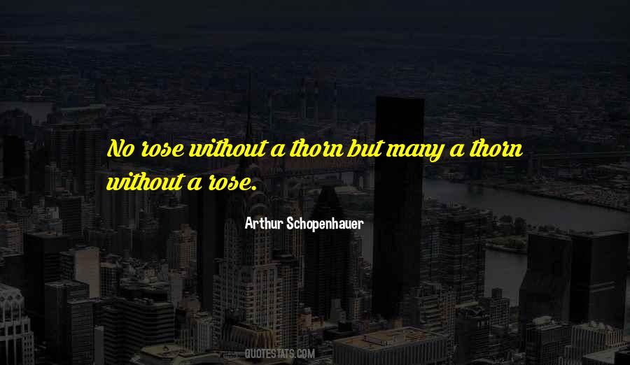Rose And Thorn Quotes #1680457