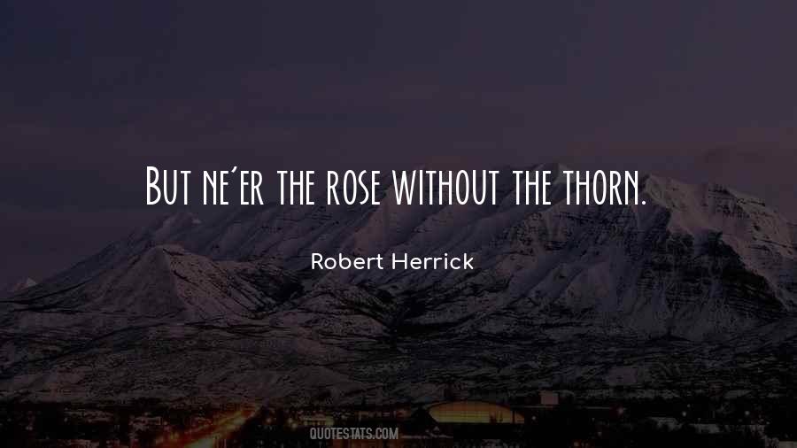 Rose And Thorn Quotes #309758