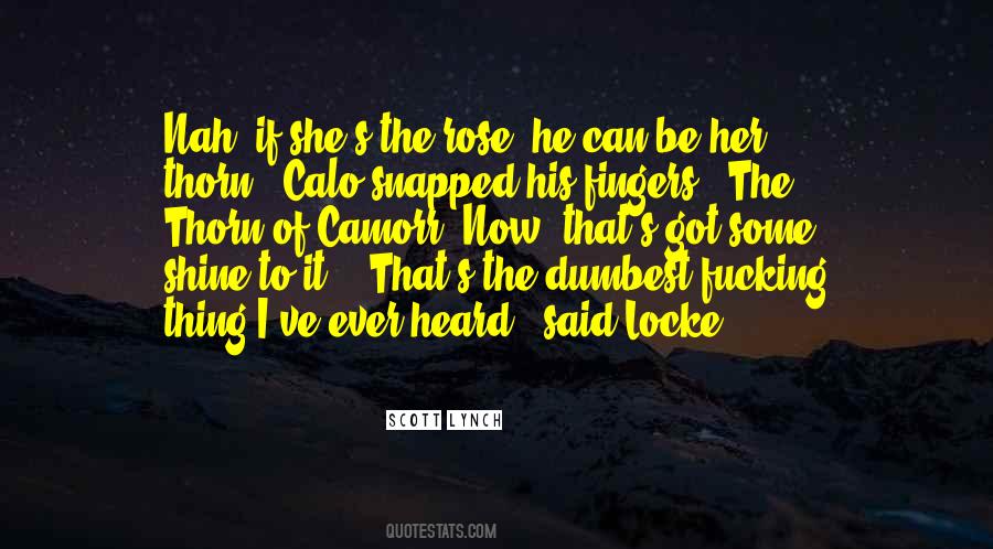 Rose And Thorn Quotes #365059