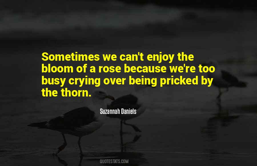 Rose And Thorn Quotes #727047
