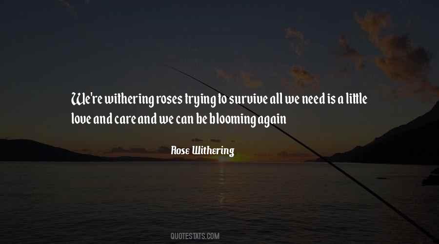 Rose Blooming Quotes #673795