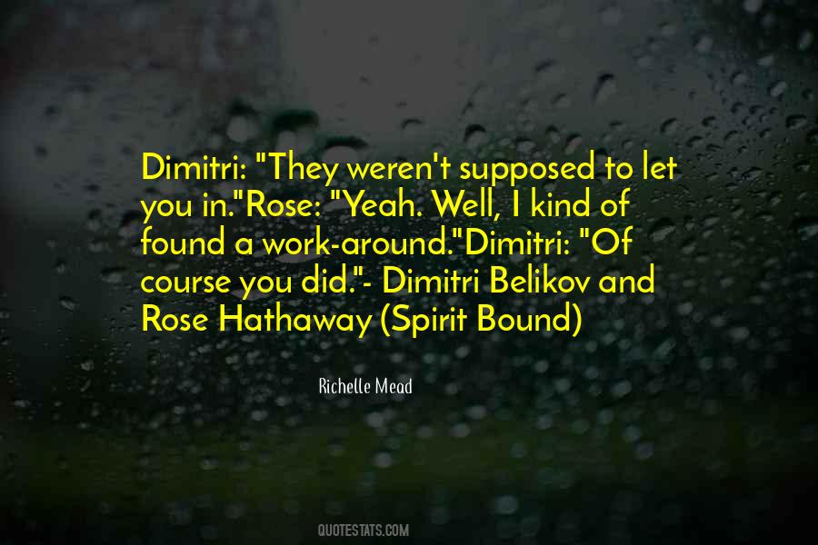 Rose Hathaway And Dimitri Belikov Quotes #217441