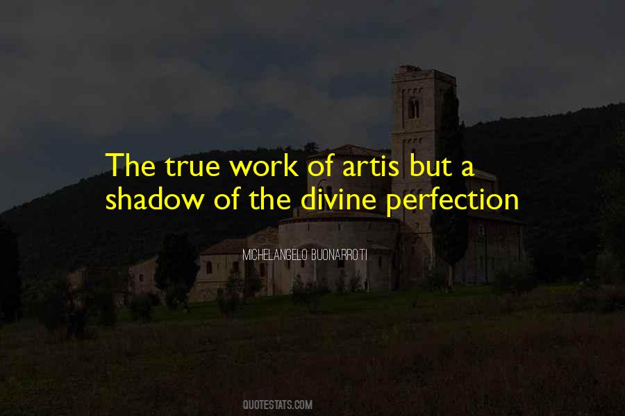 Quotes About Michelangelo Buonarroti #1477919