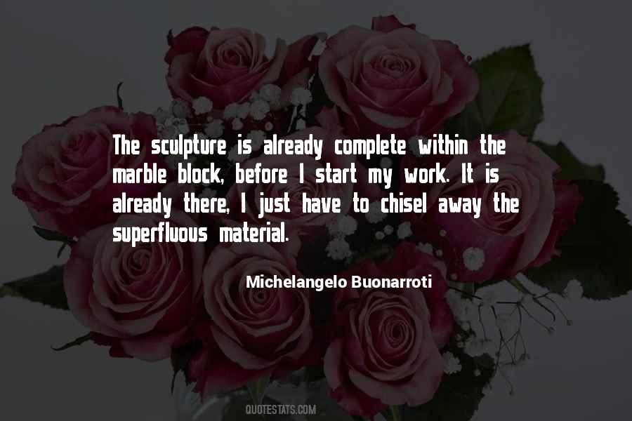 Quotes About Michelangelo Buonarroti #172232