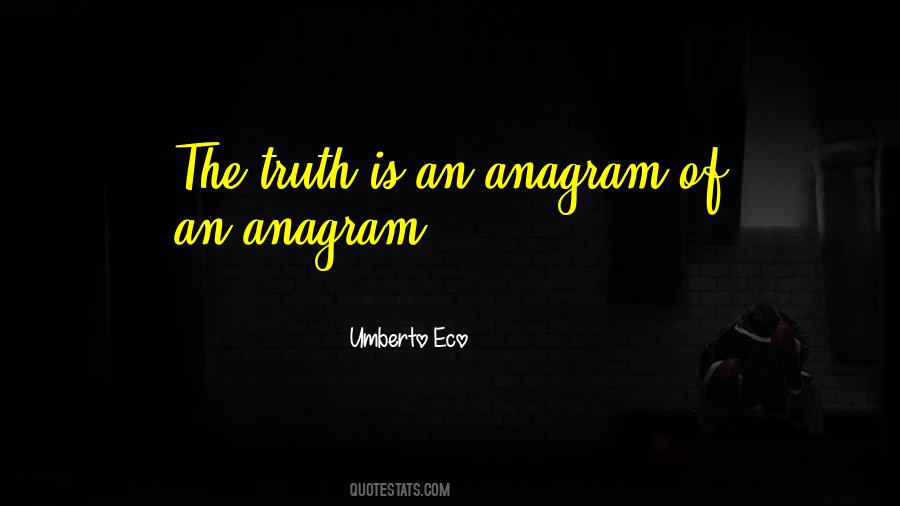 Quotes About Anagram #1384062