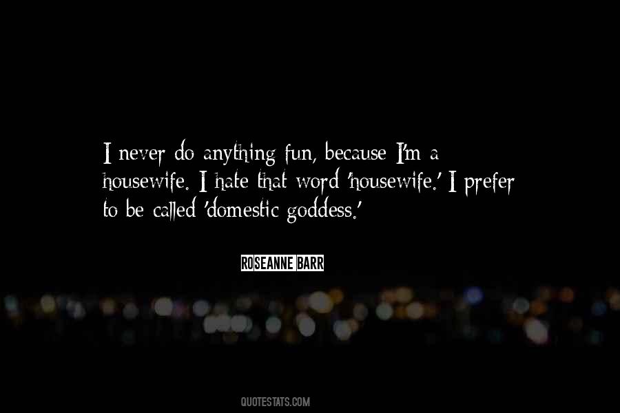 Roseanne Quotes #40578