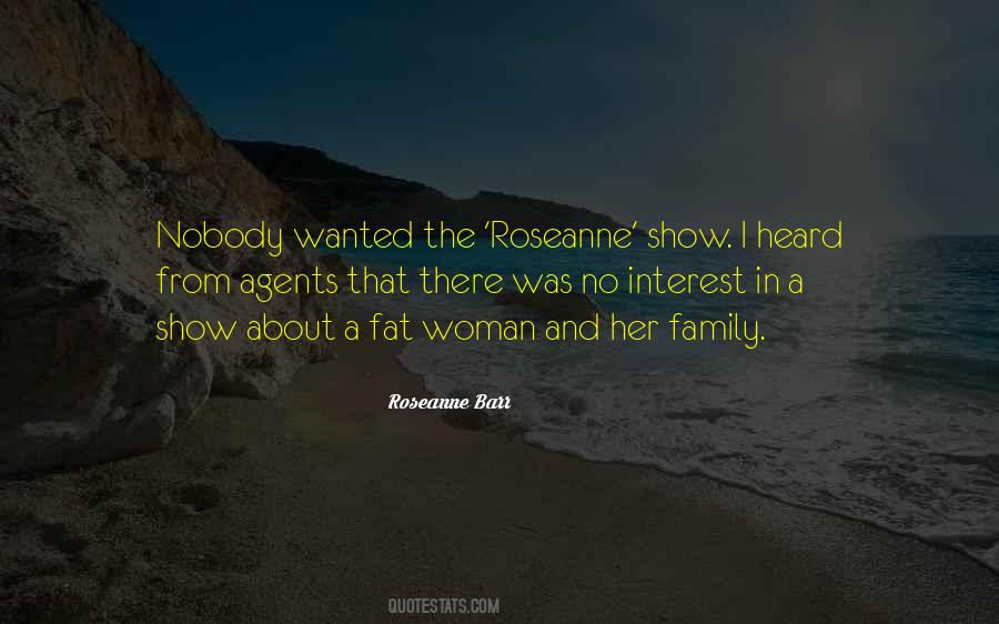 Roseanne Show Quotes #1268046